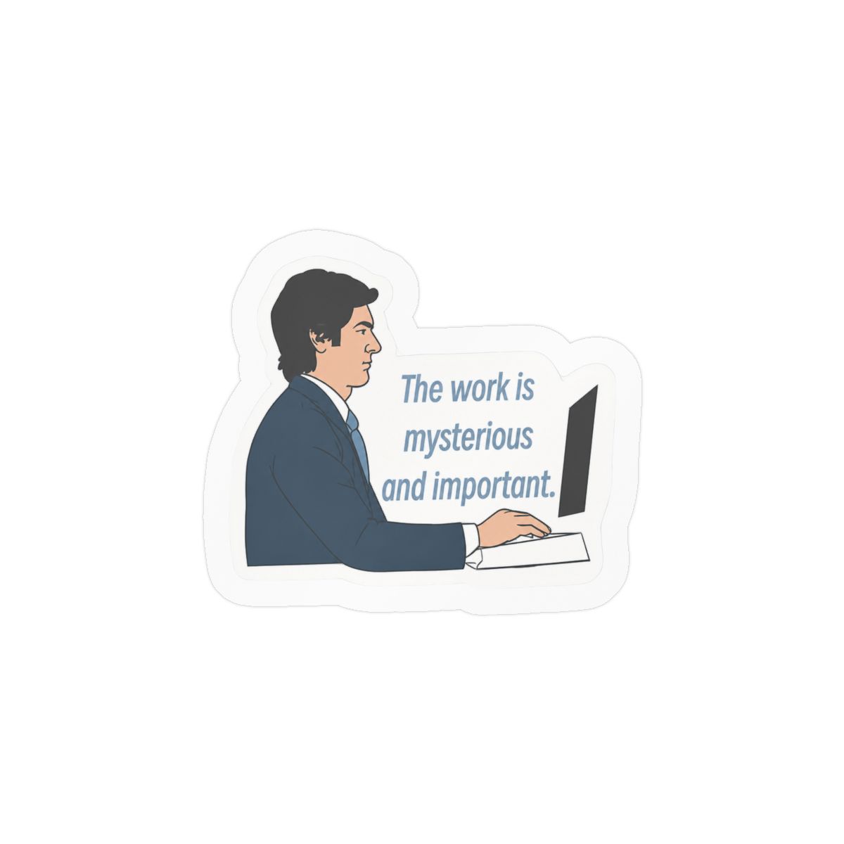 Severance Quote Vinyl Decal | Lumon Fan Gift