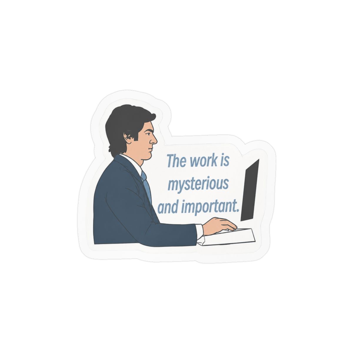 Severance Quote Vinyl Decal | Lumon Fan Gift - alternate angle 3, merchandise